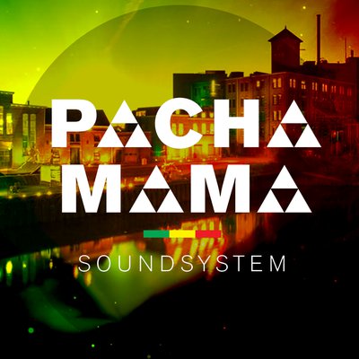 PACHA MAMA SOUNDSYSTEM